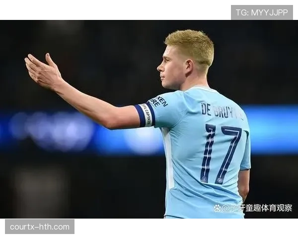 德布劳内是否历史第一中场:组织核心与进攻创造力解析 德布劳内是否历史第一中场:组织核心与进攻创造力解析